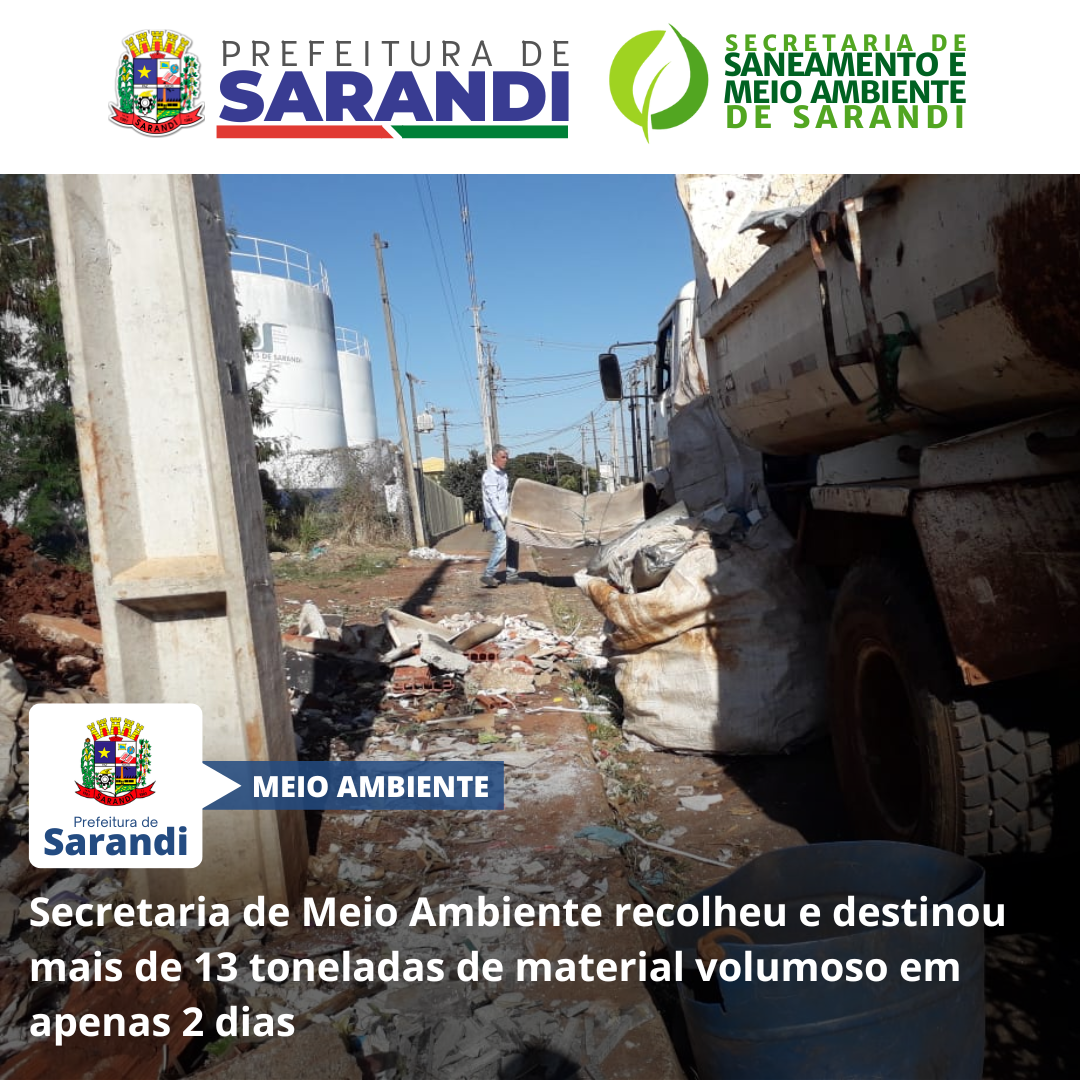 Secretaria de Meio Ambiente recolheu e destinou mais de 13 toneladas de material volumoso em apenas 2 dias
